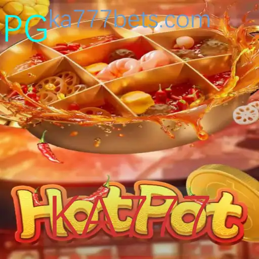 Descubra o Jogo Hotpot: Uma Nova Sensação com a Expressividade de KA777